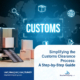 Simplifying the Customs Clearance Process